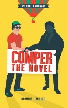 Paperback Comper - The Novel: We Have A Winner Book