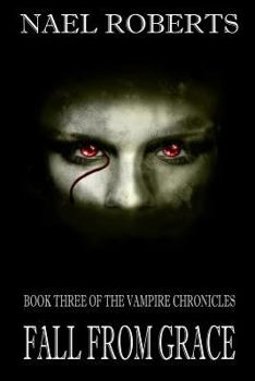 Paperback Fall From Grace: Communicator/Vampire Chronicles Book