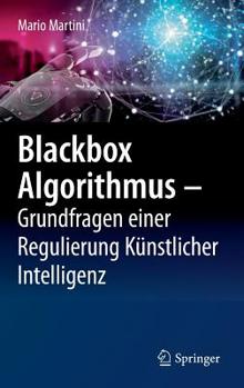 Hardcover Blackbox Algorithmus - Grundfragen Einer Regulierung Künstlicher Intelligenz [German] Book