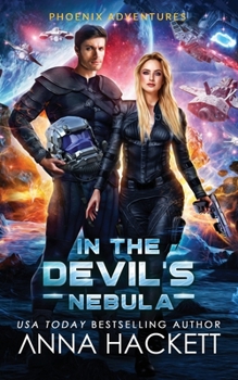 In the Devil's Nebula (Phoenix Adventures) - Book #2 of the Phoenix Adventures #0.5