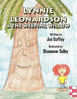 Paperback Lynnie Leonardson & the Weeping Willow Book