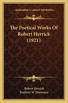 Paperback The Poetical Works Of Robert Herrick (1921) Book