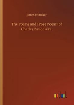 Paperback The Poems and Prose Poems of Charles Baudelaire Book