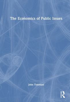 Hardcover The Economics of Public Issues Book