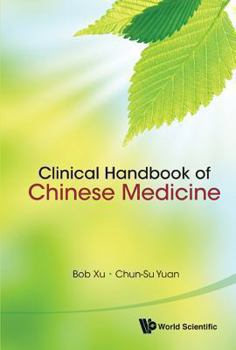 Hardcover Clinical Handbook of Chinese Medicine Book