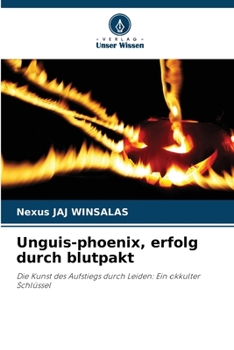 Paperback Unguis-phoenix, erfolg durch blutpakt [German] Book