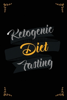 Ketogenic Diet Fasting: Custom Dot-grid Intermittent Keto Fasting notebook journal, Food Journal and Exercise Journal For Any Fast Diet, Weight Loss ... & food journal, Royal Keto diet journal