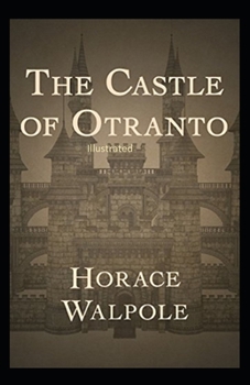 Paperback The Castle of Otranto Illustrated Book