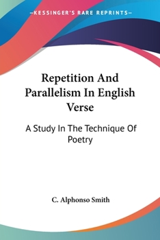 Paperback Repetition And Parallelism In English Verse: A Study In The Technique Of Poetry Book