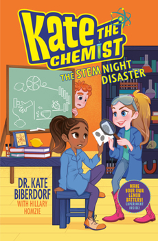 The Stem Night Disaster - Book #3 of the Kate the Chemist