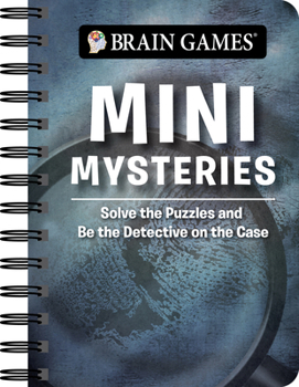 Spiral-bound Brain Games - To Go - Mini Mysteries: Solve the Puzzles and Be the Detective on the Case Book