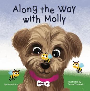 Paperback Along the Way with Molly: A Children's Book about Learning, Kindness, and Friendship. (The Molly Bear series) Book