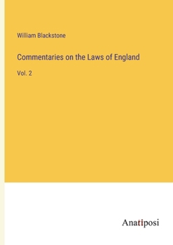 Paperback Commentaries on the Laws of England: Vol. 2 Book