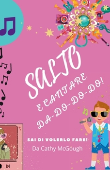 Paperback Salto E Cantare Da-Do-Do-Do Libro 1 Italian Edition [Italian] Book