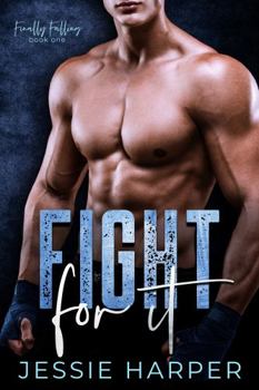 Paperback Fight For It Book