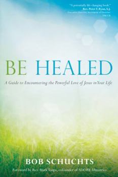 Paperback Be Healed Book