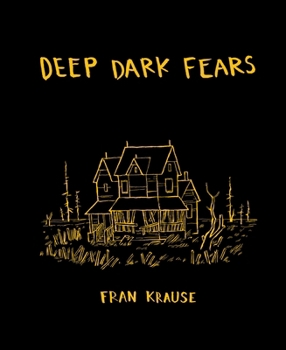 Deep Dark Fears - Book #1 of the Deep Dark Fears Collection