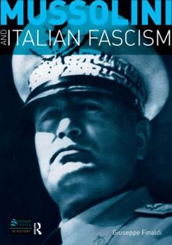 Paperback Mussolini and Italian Fascism Book
