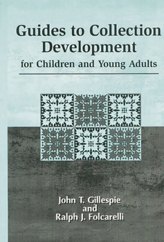 Paperback Guides to Collection Development for Children and Young Adults Book