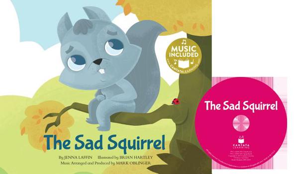 Paperback The Sad Squirrel [With CD (Audio)] Book