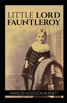 Paperback Little Lord Fauntleroy Illustrated Book