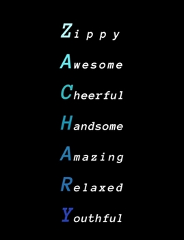 Zachary: Inspiring composition notebook gift for boy, son or man | Name personalized present | Elegant wide ruled paper | Standard size perfect for school, college or university