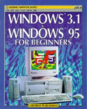 Paperback Windows 3 Windows 95 for Beginners (Usborne Computer Guides) Book