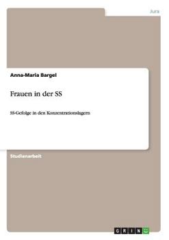 Paperback Frauen in der SS: SS-Gefolge in den Konzentrationslagern [German] Book