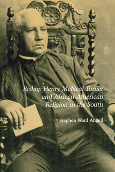 Paperback Bishop Henry McNeal Turner and African-American Religion in the South Book