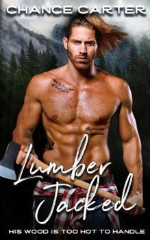 Paperback Lumber Jacked Book