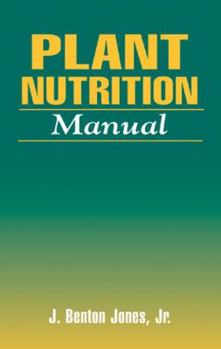 Paperback Plant Nutrition Manual, Second Edition Book