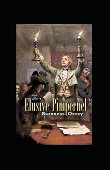 Paperback The Elusive Pimpernel Annotated Book