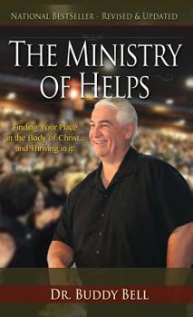 Hardcover Ministry of Helps: Finding Your Place in the Body of Christ...And Thriving in It! Book