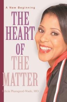 Paperback The Heart of the Matter: A New Beginning Book