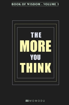 Paperback The More You Think Book