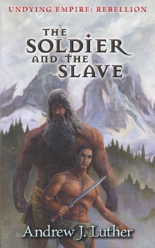 Paperback The Soldier and the Slave Book