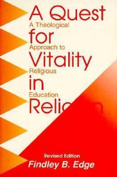 A Quest for Vitality in Religion: A Theological Approach to Religious Education
