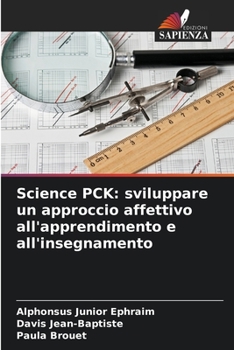 Paperback Science PCK: sviluppare un approccio affettivo all'apprendimento e all'insegnamento [Italian] Book