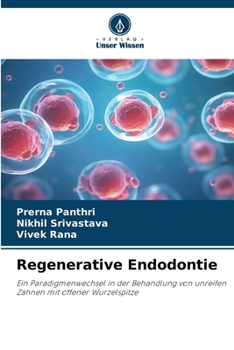 Regenerative Endodontie (German Edition)