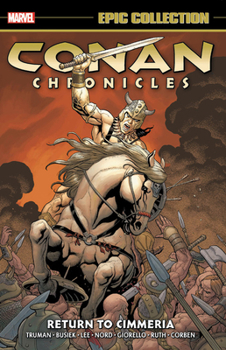 Paperback Conan Chronicles Epic Collection: Return to Cimmeria Book