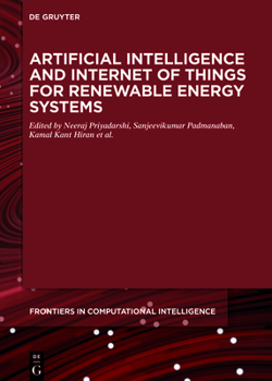Hardcover Artificial Intelligence and Internet of Things for Renewable Energy Systems Book