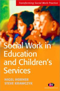 Paperback Social Work in Education and Children's Services Book