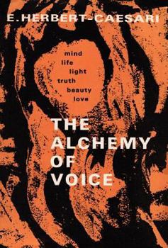 Hardcover The Alchemy of Voice. Book