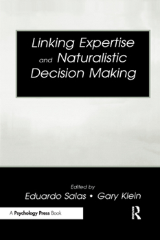 Paperback Linking Expertise and Naturalistic Decision Making Book