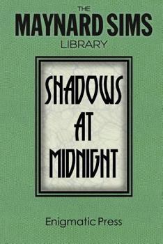 Paperback Shadows At Midnight.: The Maynard Sims Library. Vol. 1 Book