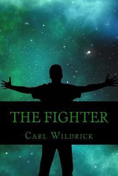 Paperback The Fighter: Fight For the Future (Book 3) Book
