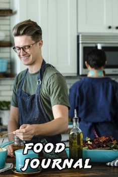 Food Journal: Food Journal/Food Diary/Diet Journal Notebook, exercise daily,110 Pages – 6” x 9”, Glossy cover.