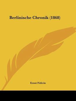 Paperback Berlinische Chronik (1868) [German] Book