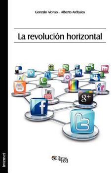 Paperback La Revolucion Horizontal (Spanish Edition) [Spanish] Book