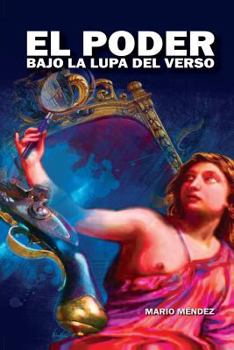 Paperback El Poder Bajo la Lupa del Verso [Spanish] Book